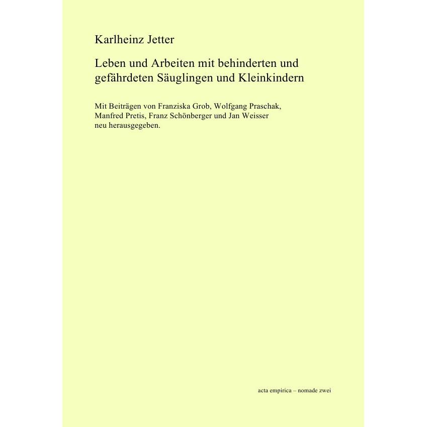 epubli Leben und Arbeiten mit behinderten und gefährdeten Säuglingen und Kleinkindern (Karlheinz Jetter, Deutsch), Sonst...