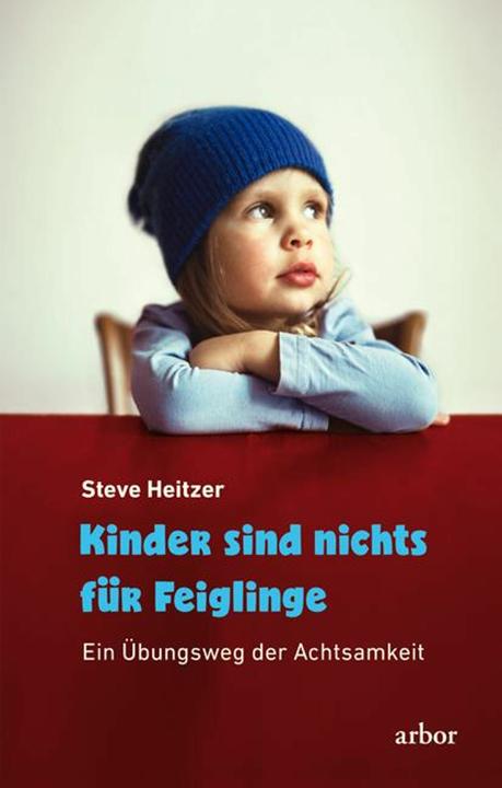 Produktbild Kinder sind nichts für Feiglinge (Deutsch, Steve Heitzer, 2016)