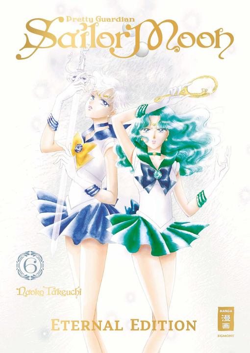 Produktbild Pretty Guardian Sailor Moon - Eternal Edition 06 (Deutsch, Constantin Caspary, Naoko Takeuchi, Yayoi Okada-Willmann, 2021)