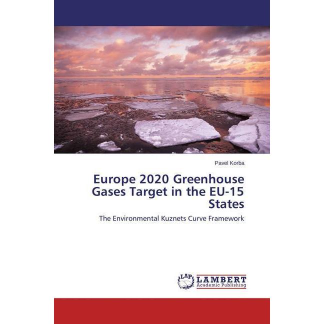 Europe 2020 Greenhouse Gases Target in the EU-15 States, Fachbücher