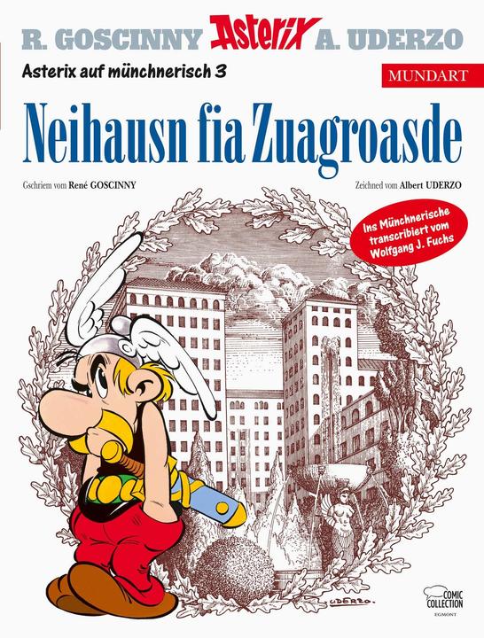 Produktbild Neihausn fia Zuagroasde (Deutsch, Albert Uderzo, René Goscinny, 2018)