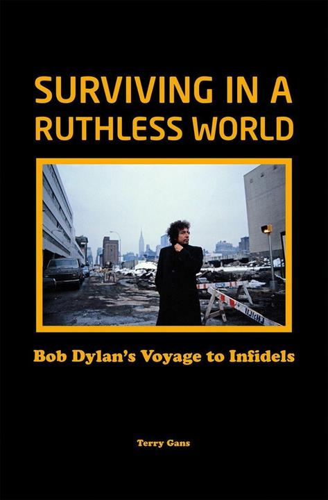 Produktbild Planet Bob Dylan: Surviving in a Ruthless World (Englisch, Terry Gans, 2020)