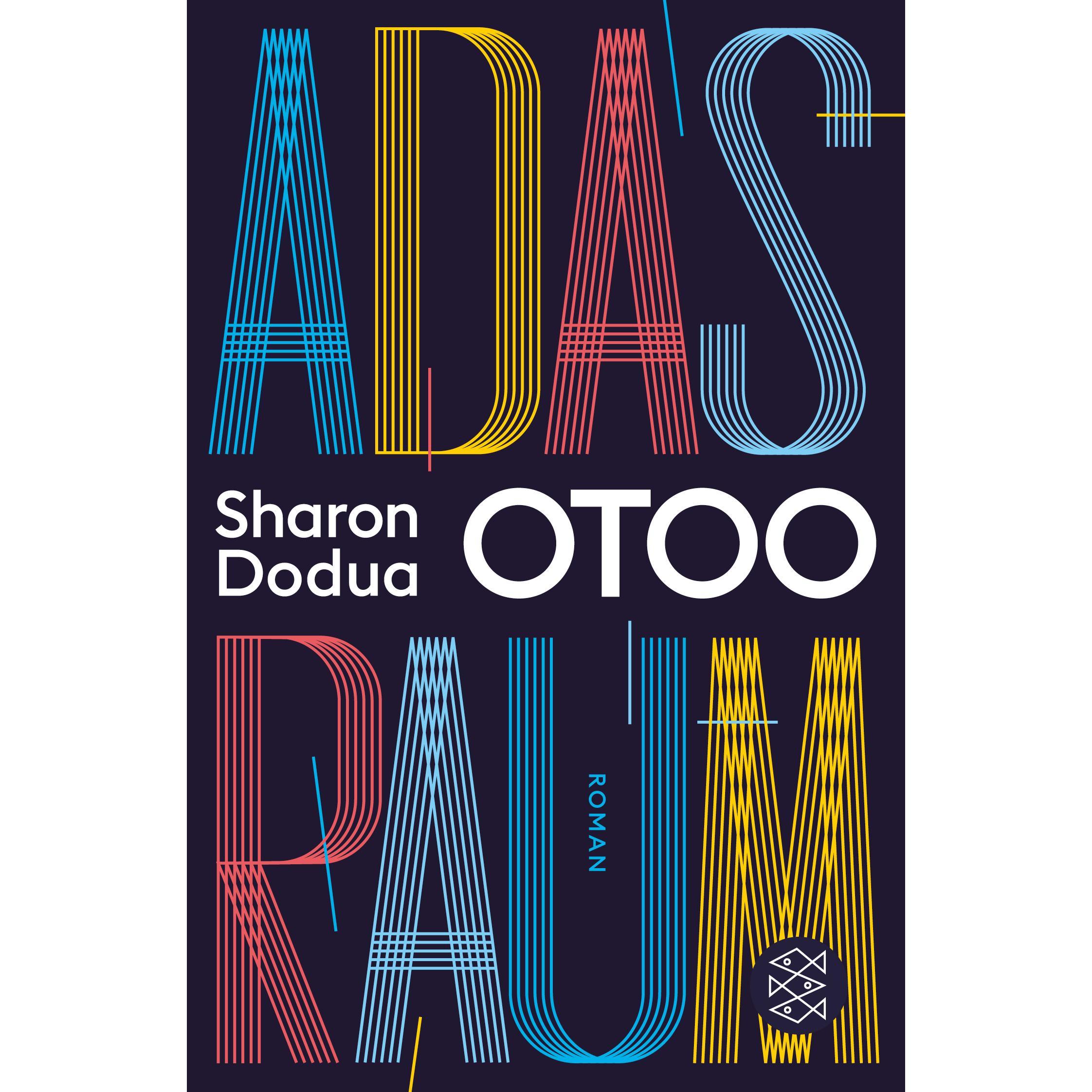 Adas Raum, Belletristik von Sharon Dodua Otoo