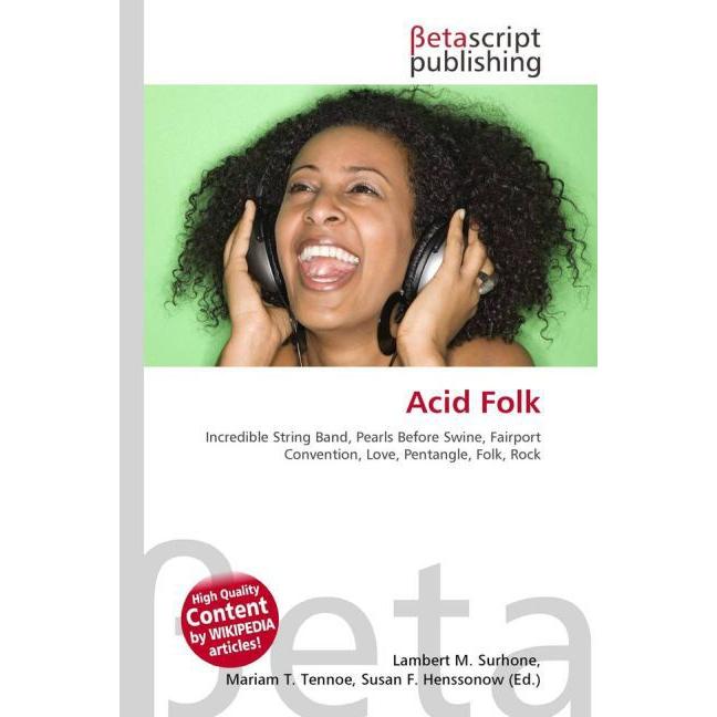 Thumbnail - Acid Folk, Fachbücher von Lambert M. Surhone, Miriam T. Timpledon, Susan F. Marseken