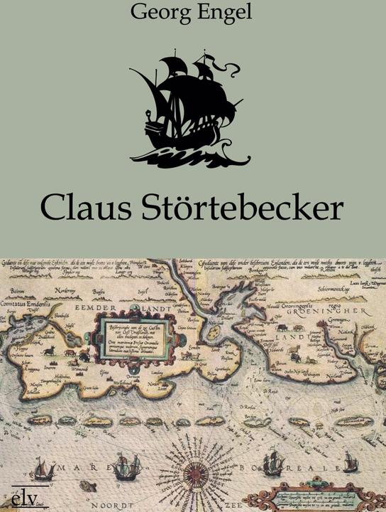 Produktbild Claus Störtebecker (Deutsch, Georg Engel, 2011)