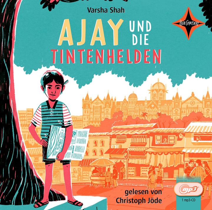 Ajay und die Tintenhelden (Christoph Jöde, Varsha Shah, Deutsch)