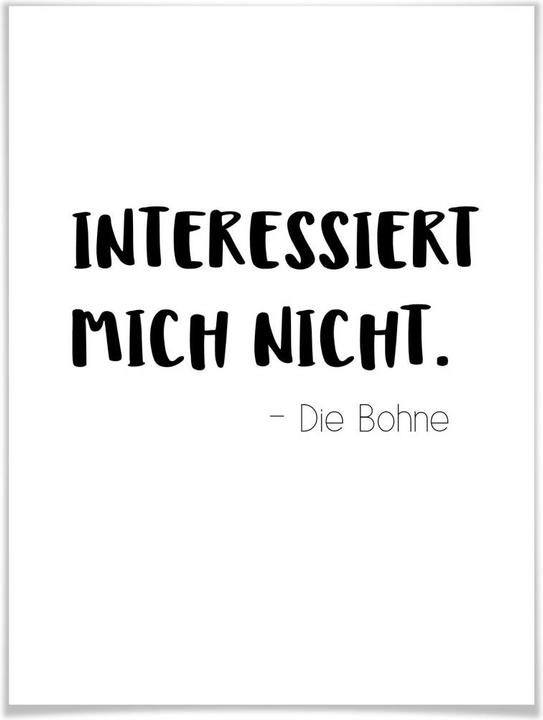 Produktbild Trenddeko Das interessiert mich nicht die Bohne (40 x 50 cm)