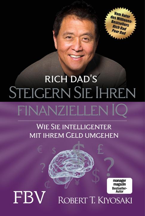Produktbild Steigern Sie Ihren finanziellen IQ (Deutsch, Robert T. Kiyosaki, 2019)
