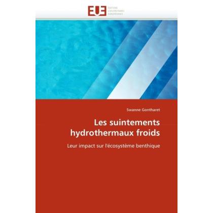 Les suintements hydrothermaux froids, Fachbücher von Swanne Gontharet