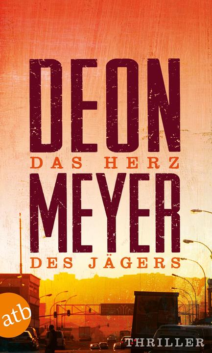 Produktbild Das Herz des Jägers (Deutsch, Deon Meyer, 2014)