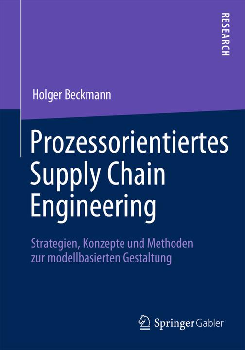 Produktbild Prozessorientiertes Supply Chain Engineering (Deutsch, Holger Beckmann, 2012)