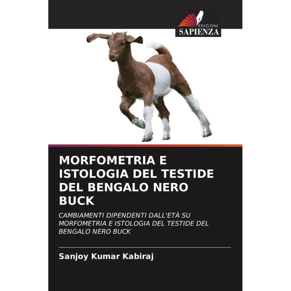 Morfometria E Istologia Del Testide Del Bengalo Nero Buck, Fachbücher von Sanjoy Kumar Kabiraj