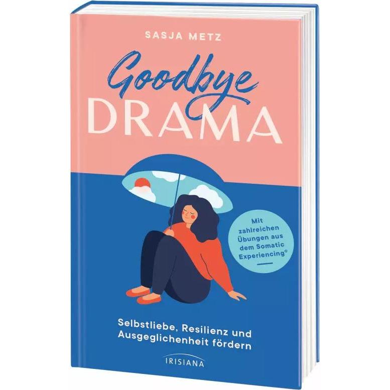 Goodbye Drama, Ratgeber von Sasja Metz