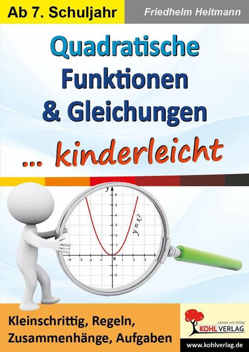 Produktbild Quadratische Funktionen... kinderleicht (Deutsch, Friedhelm Heitmann, 2017)