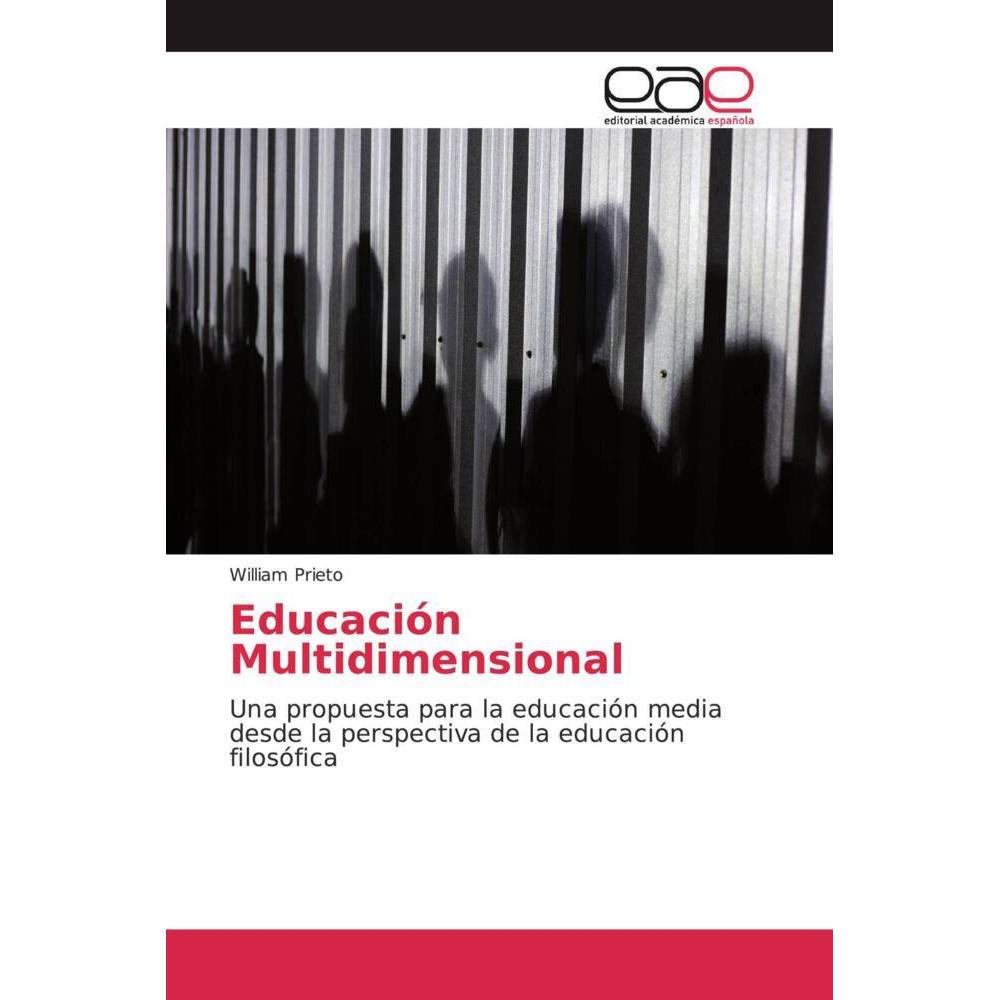 Educación Multidimensional, Sachbücher von William Prieto