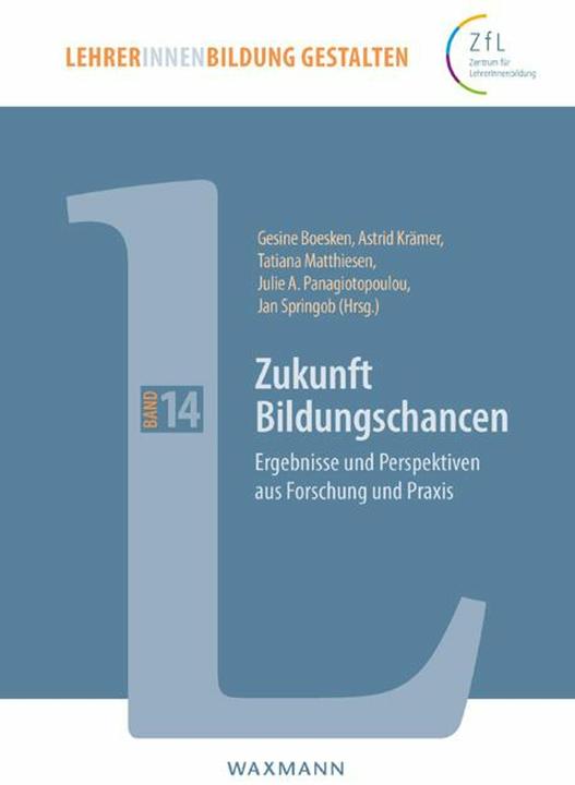 Produktbild Zukunft Bildungschancen (Deutsch, Astrid Krämer, Gesine Boesken, Jan Springob, Julie A. Panagiotopoulou, Tatiana Matthiesen, 2023)