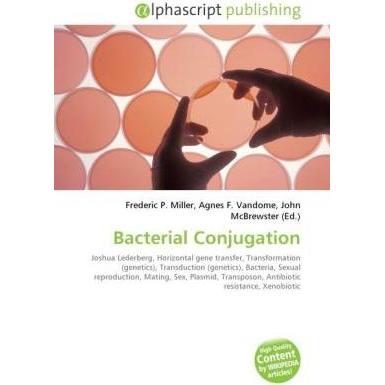 Bacterial Conjugation, Fachbücher von Agnes F. Vandome, Frederic P. Miller, John McBrewster