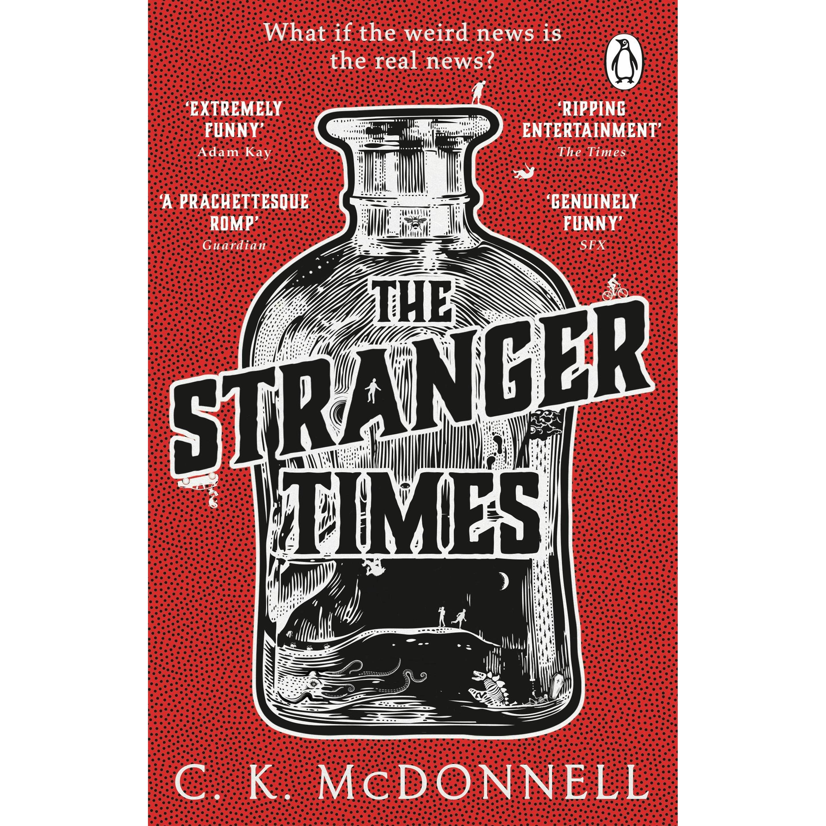 The Stranger Times, Belletristik von C. K. McDonnell