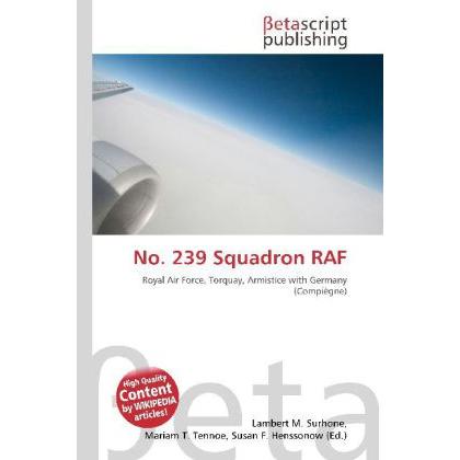 No. 239 Squadron RAF, Fachbücher von Miriam T. Timpledon, Susan F. Marseken, Lambert M. Surhone