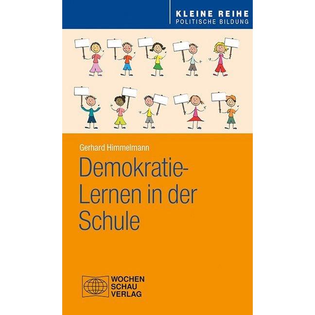 Demokratie-Lernen in der Schule, Sachbücher von Gerhard Himmelmann