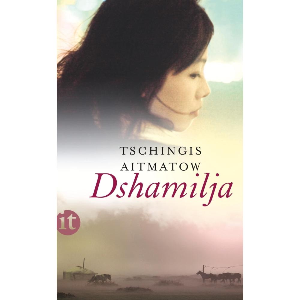 Dshamilja, Belletristik von Tschingis Aitmatow