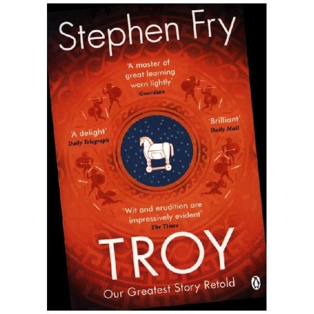 Troy, Belletristik von Stephen Fry