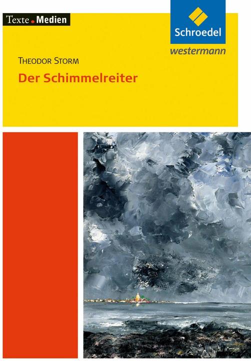 Produktbild Theodor Storm: Der Schimmelreiter - Textausgabe mit Materialien (Deutsch, Peter Bekes, Theodor Storm, Volker Frederking, 2008)