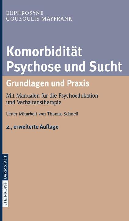 Produktbild Komorbidität Psychose und Sucht - Grundlagen und Praxis (Deutsch, 2007)