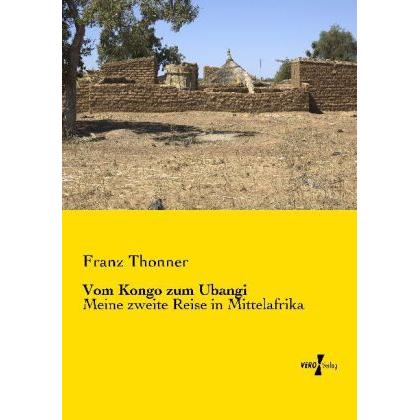 Vom Kongo zum Ubangi, Ratgeber von Franz Thonner