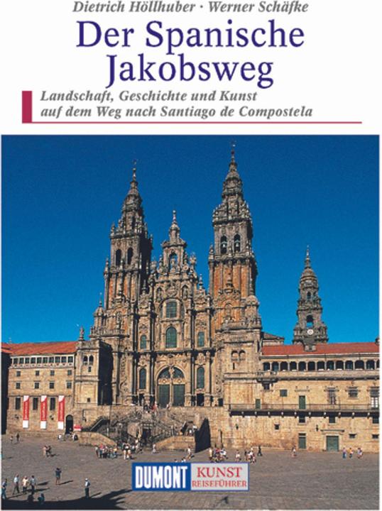 Produktbild Der Spanische Jakobsweg (Deutsch, Angelika Hällhuber, Werner Schäfke, 2011)