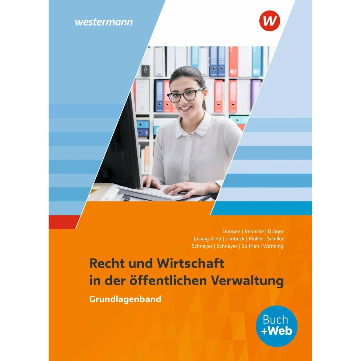 Ausbildung in der öffentlichen Verwaltung. Ausbildung in der öffentlichen Verwaltung. Recht und, Schulbücher von Volker ...