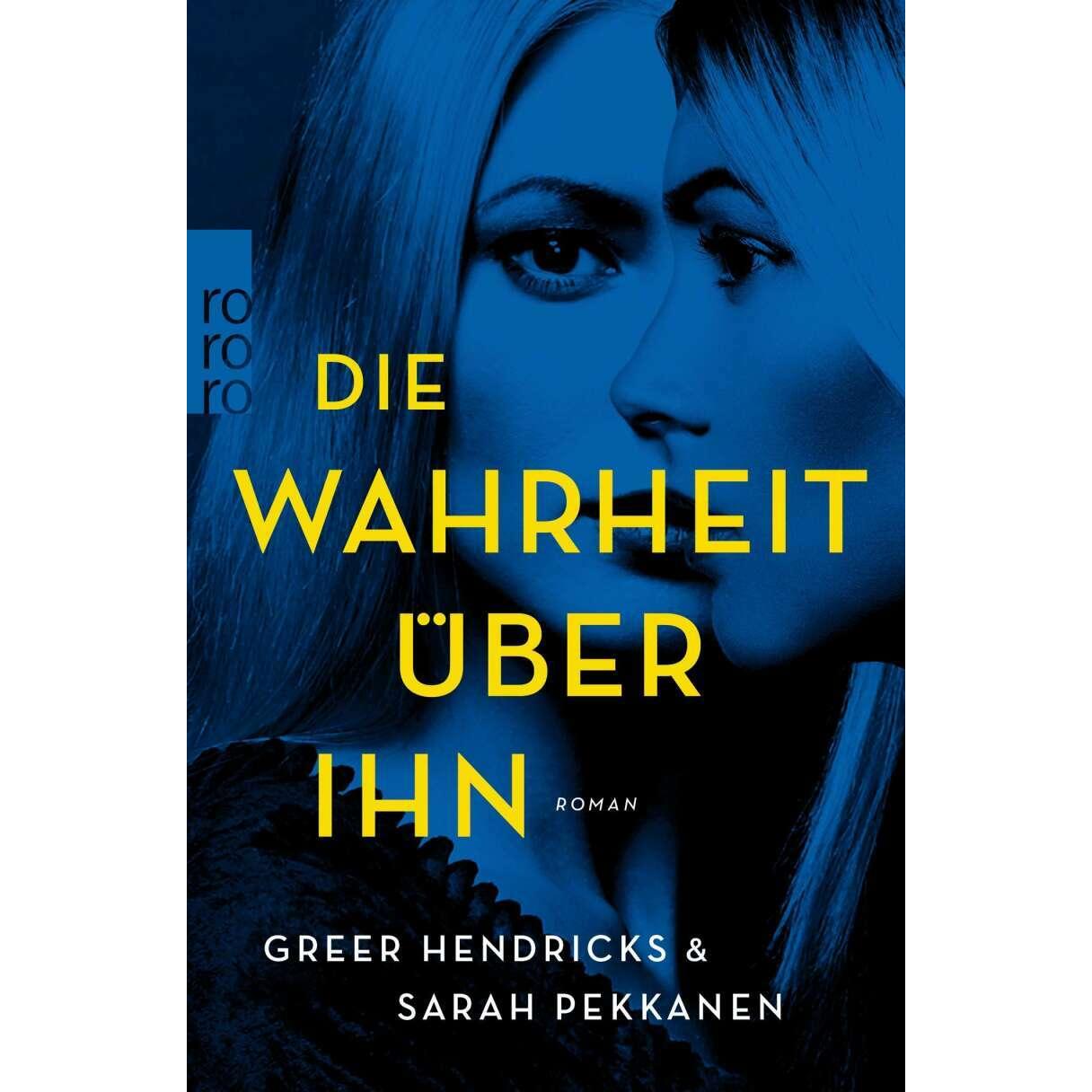 Die Wahrheit über ihn, Belletristik von Sarah Pekkanen