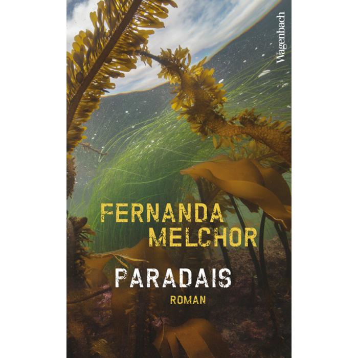 Paradais, Belletristik von Fernanda Melchor