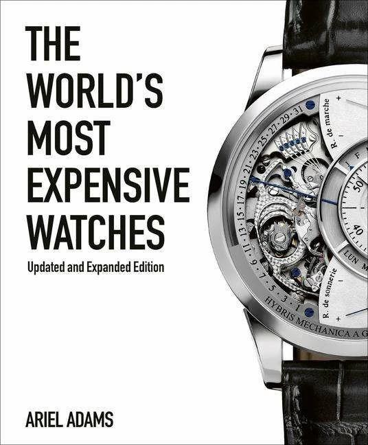 Produktbild The World's Most Expensive Watches (Englisch, Ariel Adams, 2023)