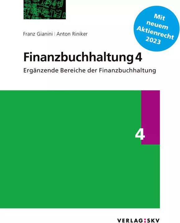 Produktbild Finanzbuchhaltung 4 – Ergänzende Bereiche der Finanzbuchhaltung, Bundle (Deutsch, Franz Gianini, Anton Riniker, 2022)