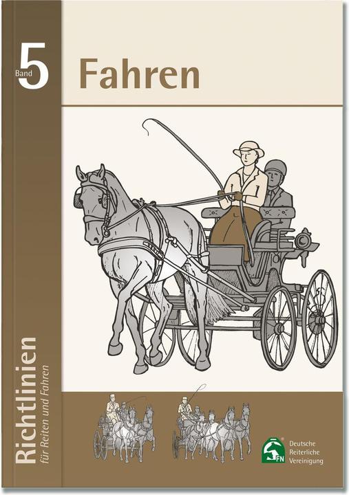Immagine prodotto Richtlinien für Reiten und Fahren 5 (Tedesco, Federazione Equestre Tedesca (FN), Federazione Equestre Tedesca (FN), 2017)