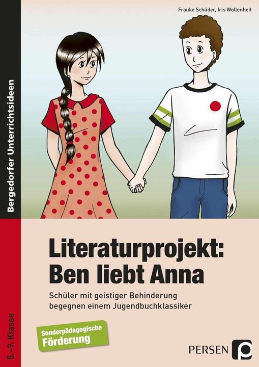 Immagine prodotto Literaturprojekt: Ben liebt Anna (Tedesco, Signora Schüder, Iris Wollenheit, 2008)