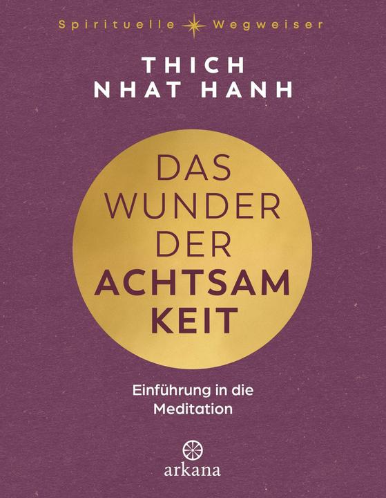 Image du produit Le miracle de la pleine conscience (Thich Nhat Nhat Hanh, Allemand)