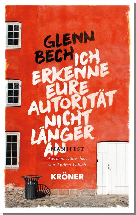 Produktbild Ich erkenne eure Autorität nicht länger an (Deutsch, Glenn Bech, Andrea Paluch, 2023)