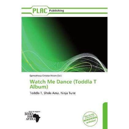 Watch Me Dance (Toddla T Album), Fachbücher