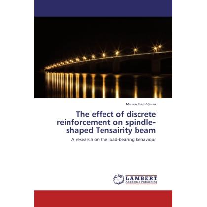 The effect of discrete reinforcement on spindle shaped Tensairity beam, Fachbücher