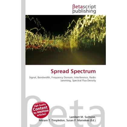 Spread Spectrum, Fachbücher von Lambert M. Surhone, Miriam T. Timpledon, Susan F. Marseken