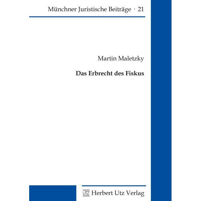 Thumbnail - Das Erbrecht des Fiskus, Fachbücher von Martin Maletzky