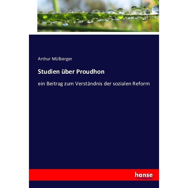 Studien über Proudhon, Fachbücher von Arthur Mülberger