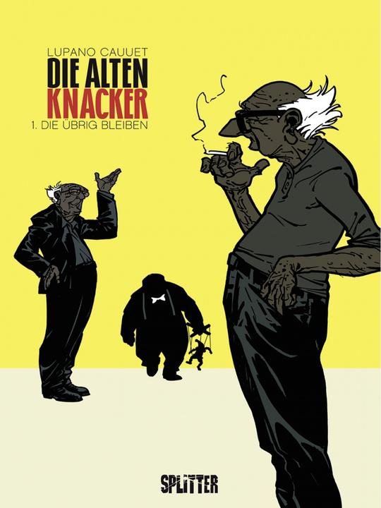 Produktbild Die Alten Knacker 01. Die übrig bleiben (Deutsch, Wilfrid Lupano, 2015)