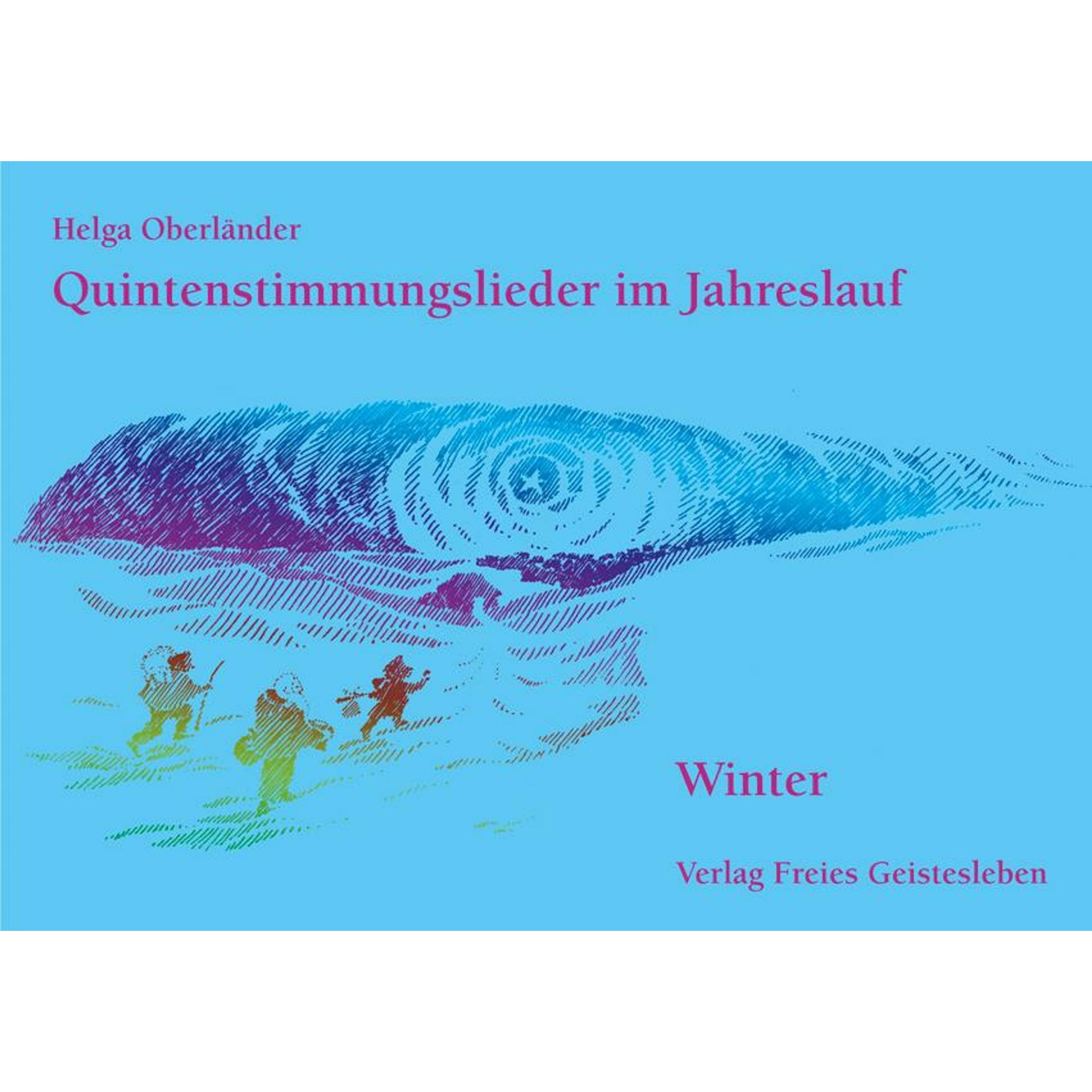 Quintenstimmungsliefer im Jahreslauf: Winter, Sachbücher von Helga Oberländer