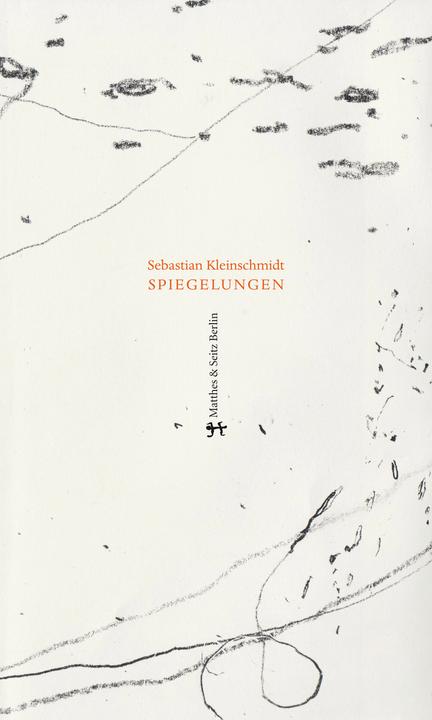 Produktbild Spiegelungen (Deutsch, Sebastian Kleinschmidt, 2018)