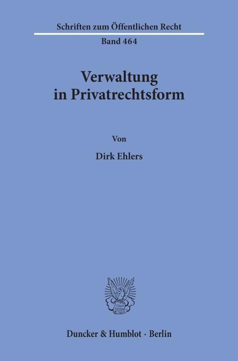 Produktbild Verwaltung in Privatrechtsform (Deutsch, Dirk Ehlers, 1984)