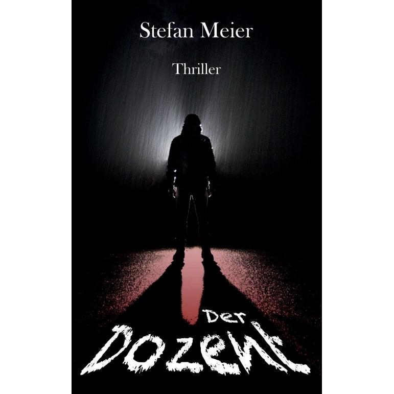 Der Dozent, Belletristik von Stefan Meier