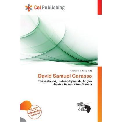 David Samuel Carasso, Ratgeber